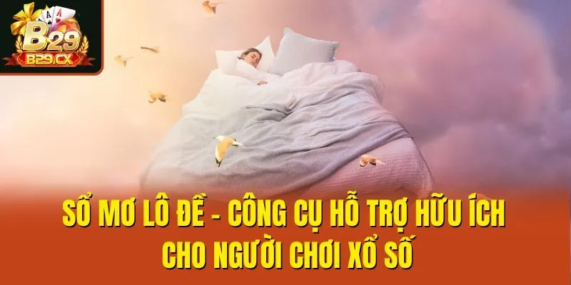 Sổ Mơ Lô Đề - Công Cụ Hỗ Trợ Hữu Ích Cho Người Chơi Xổ Số
